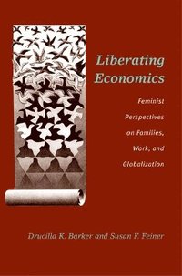 bokomslag Liberating Economics