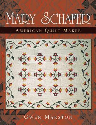 bokomslag Mary Schafer, American Quilt Maker
