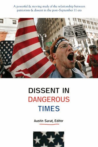 Austin Sarat - Dissent in Dangerous Times, Häftad