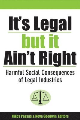 It's Legal but It Ain't Right