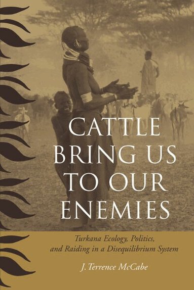 J. Terrence McCabe - Cattle Bring Us to Our Enemies, Häftad
