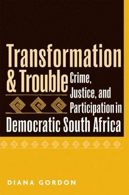 Diana Gordon - Transformation and Trouble, Häftad