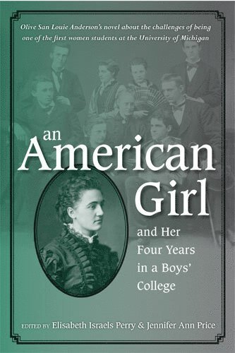 bokomslag American Girl, and Her Four Years in a Boys' College
