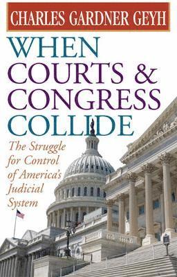 When Courts and Congress Collide 1