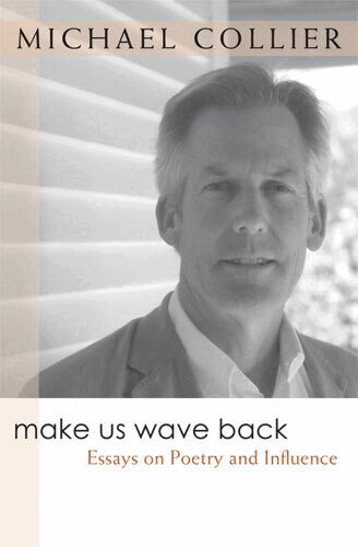 Michael Collier - Make Us Wave Back, Häftad