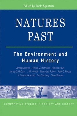 Paolo Squatriti - Natures Past, Häftad