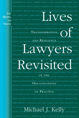 Lives of Lawyers Revisited 1