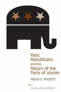 bokomslag Race, Republicans, and the Return of the Party of Lincoln