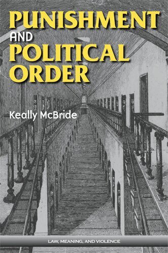 Keally McBride - Punishment and Political Order, Häftad