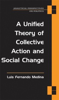 bokomslag Unified Theory of Collective Action and Social Change