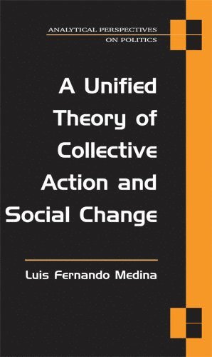 bokomslag Unified Theory of Collective Action and Social Change