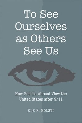 To See Ourselves as Others See Us 1
