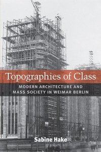 bokomslag Topographies of Class