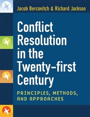 Jacob Bercovitch, Richard Dean Wells Jackson - Conflict Resolution in the Twenty-first Century, Inbunden