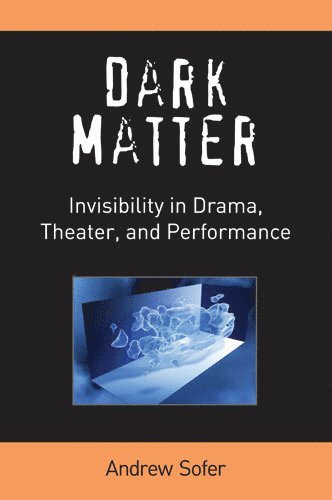 Andrew Sofer - Dark Matter, Inbunden