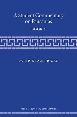 bokomslag A Student Commentary on Pausanias Book 1