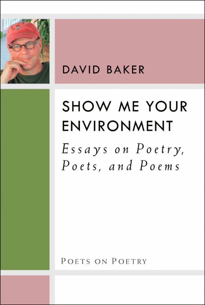 David Baker - Show Me Your Environment, Inbunden