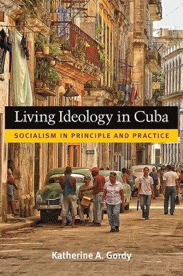 Living Ideology in Cuba 1