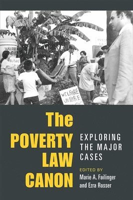Ezra Rosser, Marie Failinger - Poverty Law Canon, Inbunden