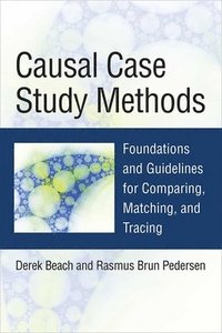 bokomslag Causal Case Study Methods
