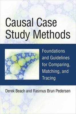 Causal Case Study Methods 1