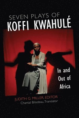 Seven Plays of Koffi Kwahul 1