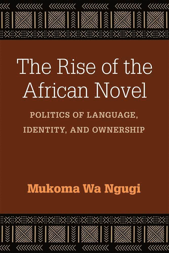 The Rise of the African Novel 1