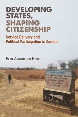 Erin Hern - Developing States, Shaping Citizenship, Inbunden