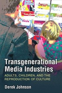 bokomslag Transgenerational Media Industries