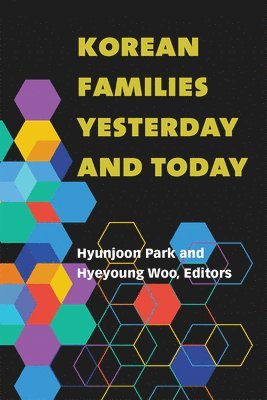 bokomslag Korean Families Yesterday and Today