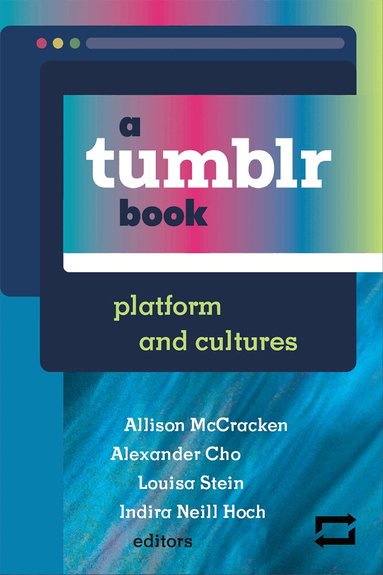 Allison McCracken, Alexander Cho, Louisa Stein, Indira Neill Hoch - tumblr book, Inbunden