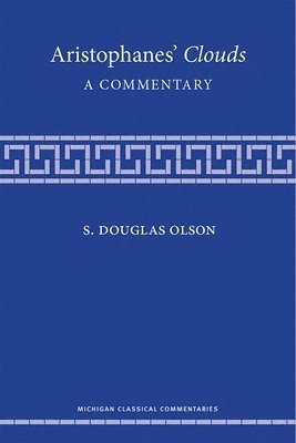 S. Douglas Olson - Aristophanes' Clouds, Inbunden