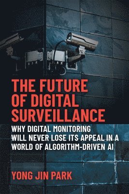 Future of Digital Surveillance