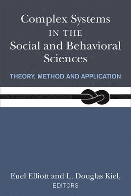 Complex Systems in the Social and Behavioral Sciences 1