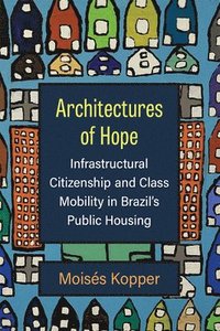 bokomslag Architectures of Hope
