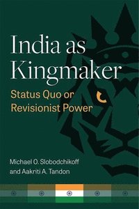bokomslag India as Kingmaker