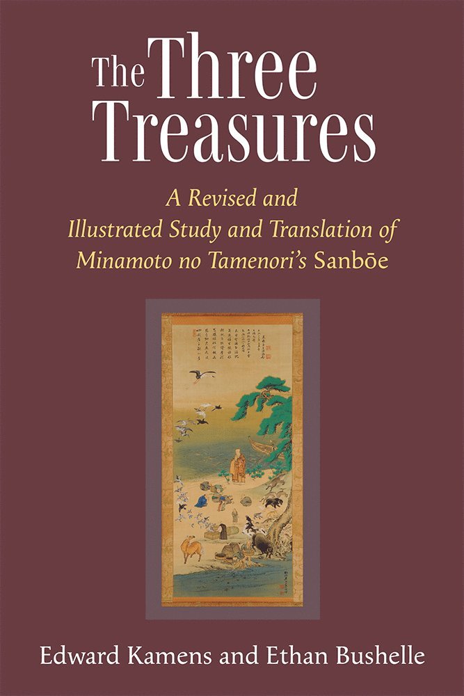 Edward Kamens, Ethan Bushelle - Three Treasures, Inbunden
