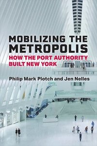 bokomslag Mobilizing the Metropolis
