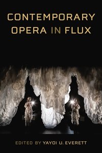 bokomslag Contemporary Opera in Flux