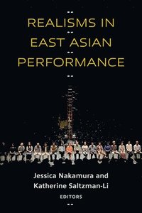 bokomslag Realisms in East Asian Performance