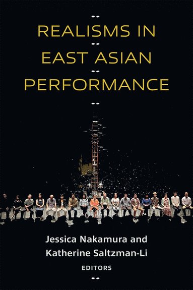 bokomslag Realisms in East Asian Performance