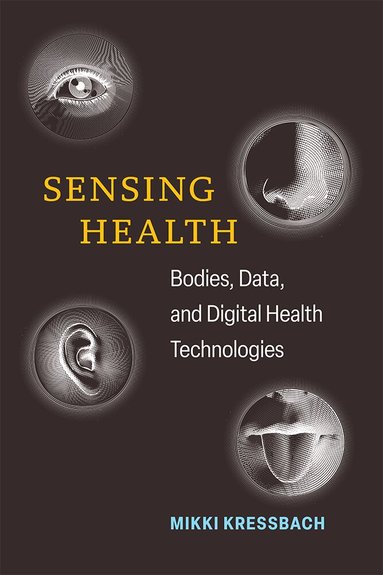 Mikki Kressbach - Sensing Health, Inbunden