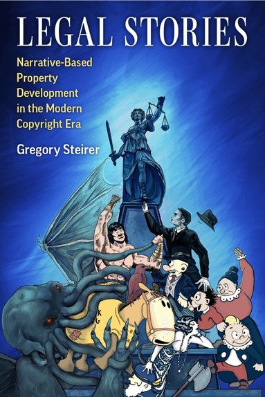 Gregory Steirer - Legal Stories, Inbunden