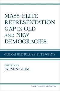 bokomslag Mass-Elite Representation Gap in Old and New Democracies