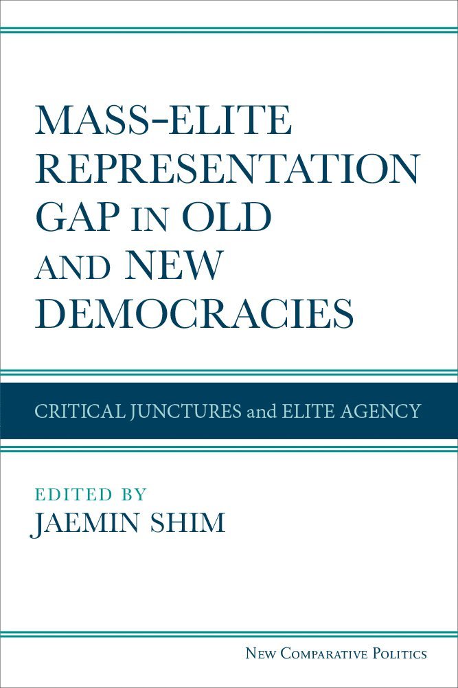 Mass-Elite Representation Gap in Old and New Democracies 1