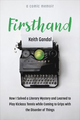 Keith Gandal - Firsthand, Inbunden
