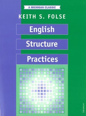 Keith S. Folse - English Structure Practices, Häftad