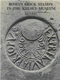 bokomslag Roman Brick Stamps in the Kelsey Museum