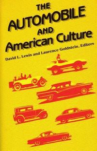 bokomslag The Automobile and American Culture