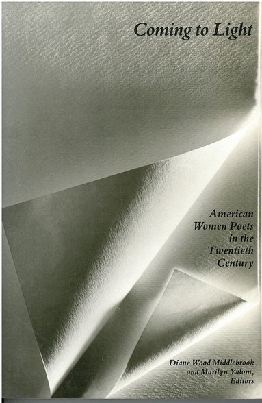 Diane Wood Middlebrook, Marilyn Yalom - Coming to Light, Häftad